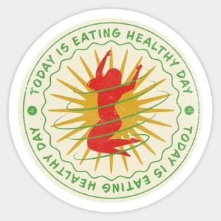 Today is Eating Healthy Day Badge Sticker